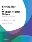 Florida Bar v. William Martin Golson synopsis, comments