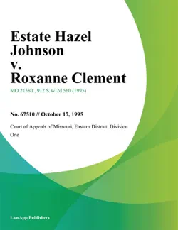 estate hazel johnson v. roxanne clement book cover image