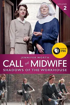 call the midwife: shadows of the workhouse book cover image