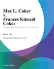 Mac L. Coker v. Frances Kincaid Coker synopsis, comments