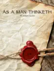 As a Man Thinketh synopsis, comments