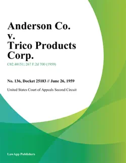 anderson co. v. trico products corp. book cover image