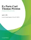 Ex Parte Carl Thomas Preston synopsis, comments