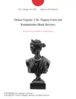 Denise Gigante. Life: Organic Form and Romanticism (Book Review) sinopsis y comentarios