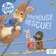 Peter Rabbit Animation: Treehouse Rescue! sinopsis y comentarios