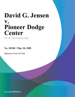 david g. jensen v. pioneer dodge center book cover image