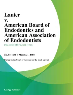 lanier v. american board of endodontics and american association of endodontists book cover image