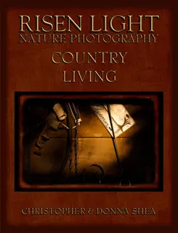 risen light nature photography of country living book cover image