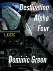 Destination Alpha Four synopsis, comments