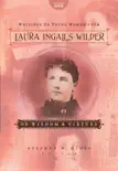 Writings to Young Women from Laura Ingalls Wilder - Volume One synopsis, comments