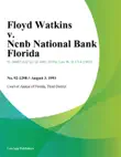 Floyd Watkins v. Ncnb National Bank Florida synopsis, comments