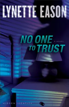 no one to trust (hidden identity book #1) book cover image
