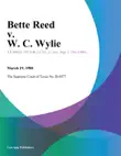 Bette Reed v. W. C. Wylie synopsis, comments