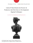 Latence Et Specification des Facteurs de Production. Quel Role Dans Le Developpement Regional? (Dialogue). sinopsis y comentarios