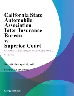 california state automobile association inter-insurance bureau v. superior court book cover image