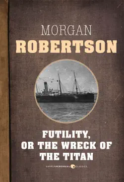 futility, or the wreck of the titan book cover image