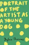 Portrait Of The Artist As A Young Dog synopsis, comments