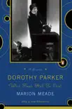 Dorothy Parker synopsis, comments