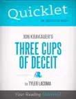 Quicklet on Jon Krakauer's Three Cups of Deceit (CliffsNotes-like Book Summary) sinopsis y comentarios