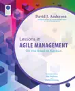 Lessons in Agile Management synopsis, comments