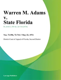 warren m. adams v. state florida book cover image