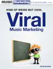 Viral Music Marketing and Promotion synopsis, comments