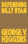 Defending Billy Ryan synopsis, comments