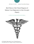 Brief History of the Clinical Diagnosis of Malaria: From Hippocrates to Osler (Excerpt) (Report) sinopsis y comentarios