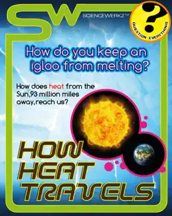 sciencewerkz: how heat travels book cover image