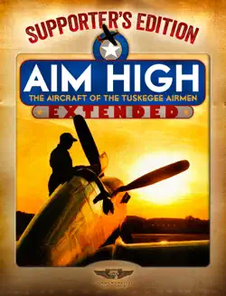 aim high - the aircraft of the tuskegee airmen book cover image