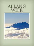Allan's Wife sinopsis y comentarios