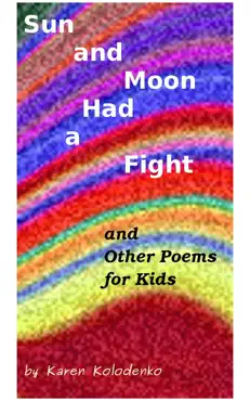 sun and moon had a fight and other poems for kids book cover image