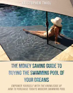 the money saving guide to buying the swimming pool of your dreams book cover image
