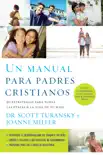 Un manual para padres cristianos synopsis, comments
