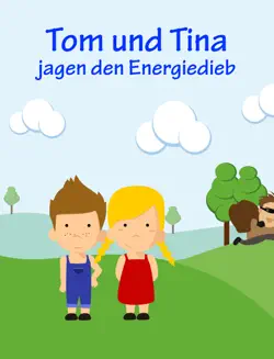 tom und tina jagen den energiedieb book cover image