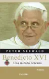 Benedicto XVI sinopsis y comentarios