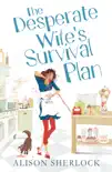 The Desperate Wife’s Survival Plan sinopsis y comentarios