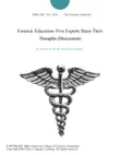 Forensic Education: Five Experts Share Their Thoughts (Discussion) sinopsis y comentarios