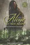 Alone Yet Not Alone synopsis, comments
