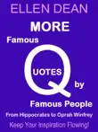 More Famous Quotes by Famous People from Hippocrates to Oprah Winfrey synopsis, comments