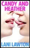 Candy and Heather - Erotica Short synopsis, comments