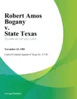 Robert Amos Bogany v. State Texas sinopsis y comentarios