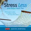 Stress Less and Enjoy Each Day synopsis, comments