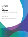 Groce v. Myers synopsis, comments