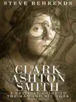Clark Ashton Smith synopsis, comments