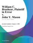 William C. Brashear, Plaintiff in Error v. John Y. Mason synopsis, comments