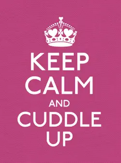 keep calm and cuddle up book cover image