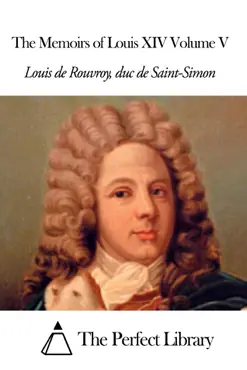 the memoirs of louis xiv volume v book cover image