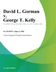 David L. Gorman v. George T. Kelly synopsis, comments