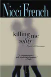 Killing Me Softly synopsis, comments